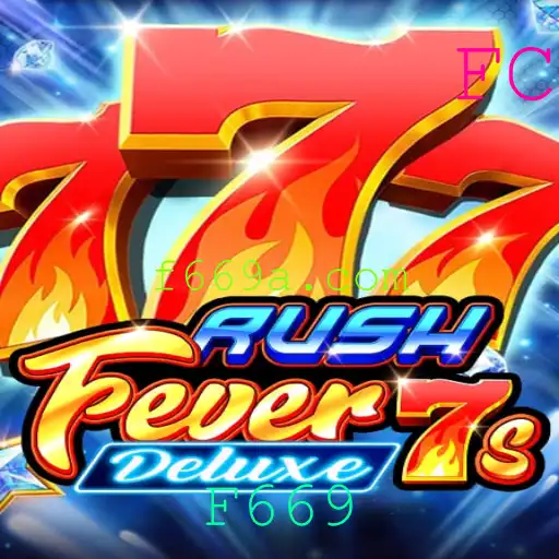Descubra o Mundo Emocionante de RushFever7sDeluxe